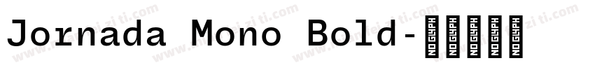 Jornada Mono Bold字体转换